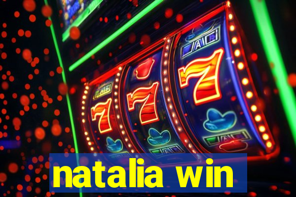 natalia win